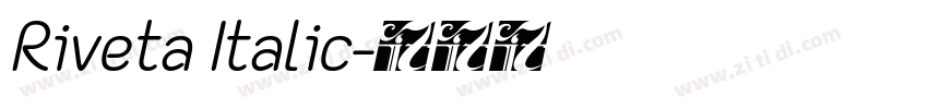 Riveta Italic字体转换
